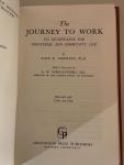 Liepmann, Kate K. - The Journey to Work. Its Significance for the Industrial and Community Life. With a Foreward by A. M. Carr-Saunders.