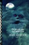 Alan Garner - Maan Van Gomrath
