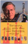 R. Bosschart - Barcelona, amor meu Barcelona, mijn lief