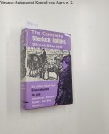 Doyle, Sir Arthur Conan und John Murray (Hrsg.): - The Complete Sherlock Holmes Short Stories : (Reprint) :