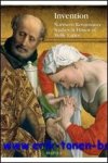 J. Chapuis (ed.); - Invention. Northern Renaissance Studies in Honor of Molly Faries,