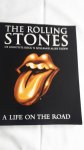 LOEWENSTEIN, Dora en HOLLAND, Jools - The Rolling Stones A Life on the Road / de grootste rock  n roll-band aller tijden