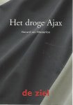 Westerloo, Gerard van - Het droge Ajax -De ziel