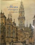 Christiane PiÉRard - Mons et sa région en gravures