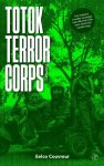 Eelco Couvreur - Totok Terror Corps