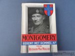 MacMillman, Richard. - Montgomery rekent met Rommel af. De geschiedenis van het 8e leger.