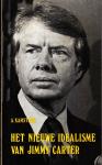Kamsteeg, A. - Het nieuwe idealisme van Jimmy Carter
