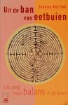 Joanna Kortink - Uit de ban van eetbuien een weg naar balans in je leven