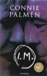 Connie Palmen - I.M.