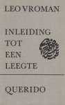 Vroman, Leo - Inleiding tot een leegte