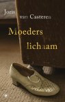 Joris van Casteren - Moeders lichaam