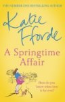 Katie Fforde - A Springtime Affair