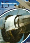 H.S. Kooijman - Vliegtuigtheorie- en werkboeken NL 15 - Gasturbines systemen deel 2 Theorieboek