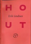 Lindner, Erik Jan Rudolf - Hout: Gedichten