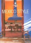 Taschen, Angelika - Mexico Style. Exteriors, Interiors, Details