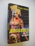 Brussolo, Serge - La nuit du venin Brussolo, Serge - La nuit du venin