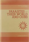 Mettrick D.F. Desser S.S. - Parasites their world and ours