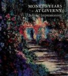 N/N - Monet's years at Giverny: Beyond Impressionism.