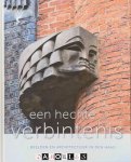 Botine Koopmans, Dick Valentijn - Een Hechte Verbintenis. Beelden en architectuur in Den Haag