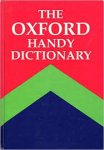 Edite by F.G. and H.W. Fowler - The Oxford Handy Dictionary