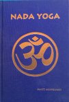 Shri Swami Sivananda (vertaling door Shanti Aanandamayi) - Nada Yoga