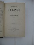 Karr, Alphonse - Nouvelles guêpes. Tome I, II, III, IV, V, VI, VII et VIII.