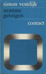 VESTDIJK, SIMON - Stomme getuigen.