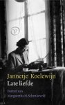 Jannetje Koelewijn - Late liefde Portret van Margaretha H. Schenkeveld