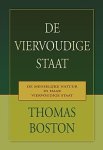Boston, Thomas - Boston, Thomas-De viervoudige staat (nieuw)