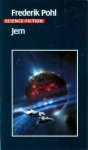 Pohl, Frederik - Jem