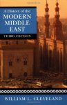 William L Cleveland, Martin Bunton - A History of the Modern Middle East