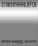 Peter Mangel Schots - Synchroonliefde