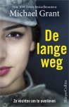 Michael Grant - De lange weg Ze vechten om te overleven