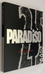Mutsaers, Lutgard, - 25 jaar Paradiso. Geschiedenis van een podium. Podium van een geschiedenis 1968-1993 Mutsaers, Lutgard, - 25 jaar Paradiso. Geschiedenis van een podium. Podium van een geschiedenis 1968-1993