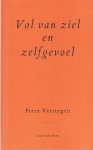 Verstegen, Peter - Vol van ziel en zelfgevoel