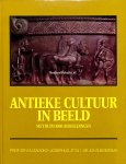 Zadoks, A.N. ea. - Antieke cultuur in beeld