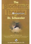John W. Cogswell - The Biochemic Therapy of Dr. Schuessler John W. Cogswell - The Biochemic Therapy of Dr. Schuessler