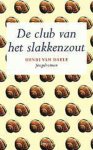 Daele, H. van - Club Van Het Slakkenzout