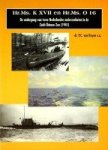 Royen, Dr. P.C. van e.a. - Hr.Ms. K XVII en Hr.Ms. O 16 De ondergang van twee Nederlandse onderzeeboten in de Zuid-Chines Zee (1941)