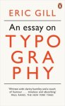 Eric Gill - An Essay on Typography