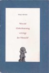 Safranski, Rüdiger. - Wieviel Globalisierung vertragt der Mensch?