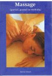 Wessels, Patricia - Massage - sportief, gezond en weldadig