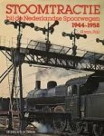 H. van Poll - Stoomtractie bij de Nederlandse Spoorwegen 1944-1958