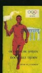 Looman, H.J. - Olympische Spelen door alle tijden. Looman, H.J. - Olympische Spelen door alle tijden.