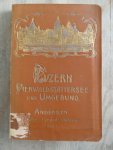 Heer, J.C. - Führer für Luzern, Vierwaldstättersee und Umgebung