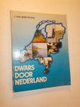 REMOORTERE, J. VAN, - Dwars door Nederland.