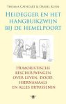 Cathcart, Thomas, Daniel Klein, Daniel Klein - Heidegger en het hangbuikzwijn. Humoristische beschouwingen over leven, dood, hiernamaals en alles ertussenin