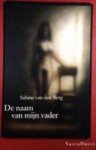 [{:name=>'S. van den Berg', :role=>'A01'}] - De Naam Van Mijn Vader