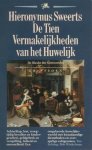 Sweerts, Hieronymus. - De tien vermakelijkheden van het huwelijk. Sweerts, Hieronymus. - De tien vermakelijkheden van het huwelijk.