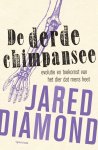 Jared Diamond - De derde chimpansee evolutie en toekomst van het dier dat mens heet